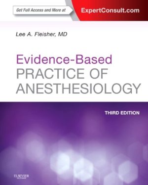 Evidence Based Practice of Anesthesiology 3rd Edition