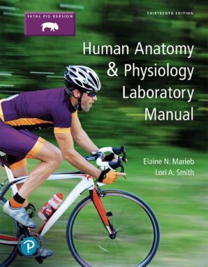 Human Anatomy & Physiology Laboratory Manual 13th Edition By Elaine Marieb