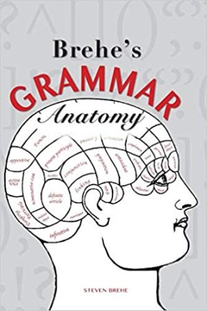 Brehes Grammar Anatomy