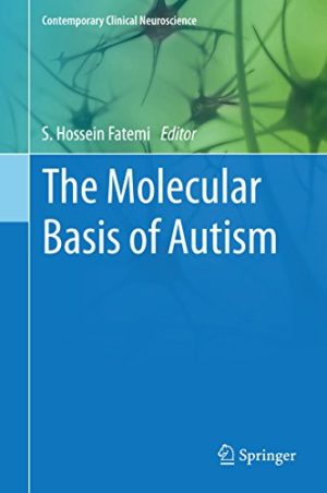 The Molecular Basis of Autism