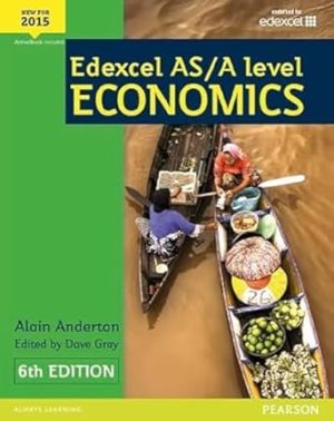 Edexcel AS A Level Economics Student book 6th Edition