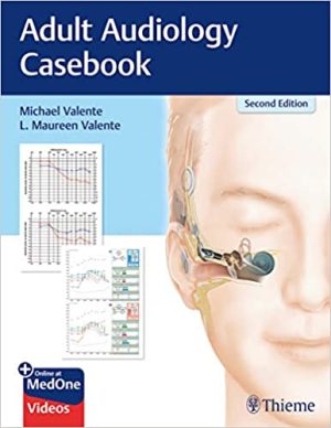 Adult Audiology Casebook 2nd Edition