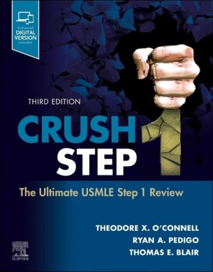 Crush Step 1 The Ultimate USMLE Step 1 Review 3rd Edition