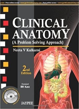 Clinical Anatomy A Problem Solving Approach 2nd Edition