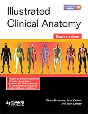 Illustrated Clinical Anatomy 2nd Edition