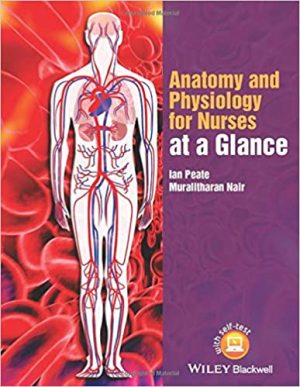 Anatomy and Physiology for Nurses at a Glance