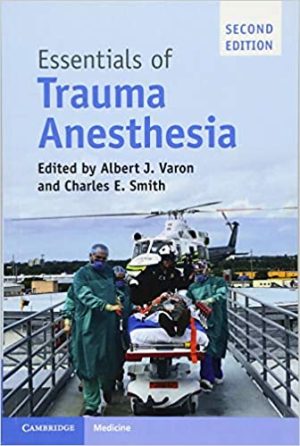 Essentials of Trauma Anesthesia 2nd Edition