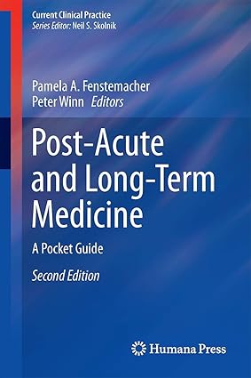 Post Acute and Long Term Medicine A Pocket Guide 2nd Edition