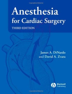 Anesthesia for Cardiac Surgery 3rd Edition