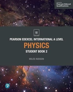 Pearson Edexcel International A Level Physics Student Book 2