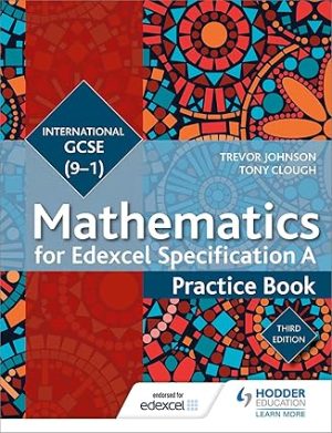Edexcel International GCSE 9 1 Mathematics Practice Book 3rd Edition