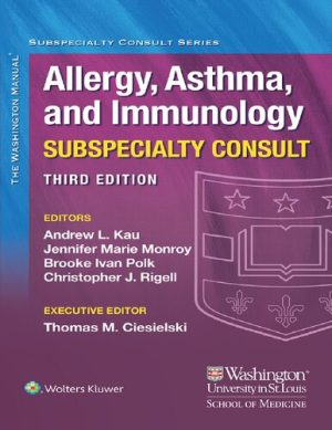 The Washington Manual Allergy Asthma and Immunology Subspecialty Consult 3rd Edition