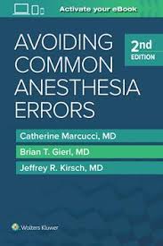 Avoiding Common Anesthesia Errors 2nd Edition