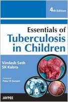 Essentials Of Tuberculosis In Children 4th Edition