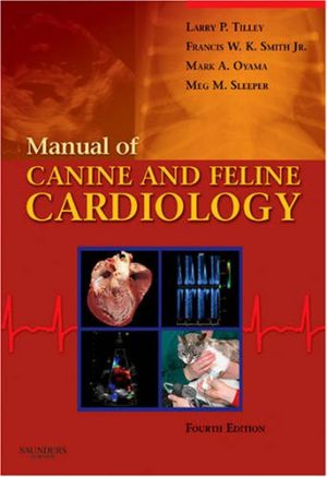 Manual of Canine and Feline Cardiology 4th Edition