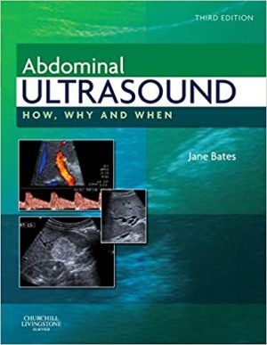 Abdominal Ultrasound How Why and When 3rd Edition