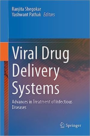 Viral Drug Delivery Systems Advances in Treatment of Infectious Diseases