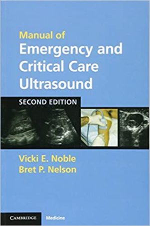 Manual of Emergency and Critical Care Ultrasound 2nd Edition