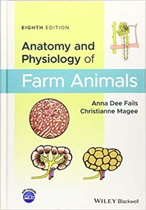 Anatomy And Physiology Of Farm Animals 8th Edition