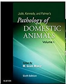Jubb Kennedy & Palmers Pathology of Domestic Animals 3 Vol Set 6th Edition