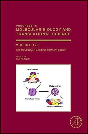 The Molecular Basis of Viral Infection Volume 129