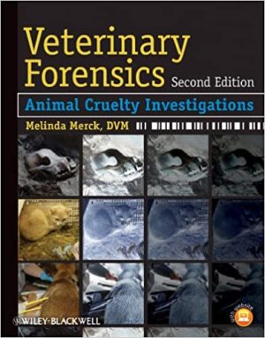 Veterinary Forensics Animal Cruelty Investigations 2nd Edition