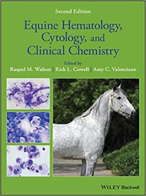 Equine Hematology Cytology And Clinical Chemistry 2nd Edition