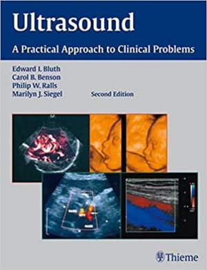 Ultrasound A Practical Approach to Clinical Problems