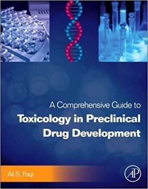 A Comprehensive Guide to Toxicology in Preclinical Drug Development