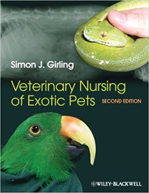Veterinary Nursing of Exotic Pets 2nd Edition