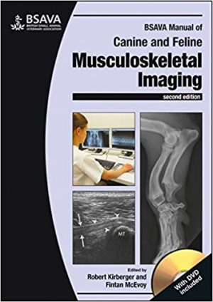 BSAVA Manual of Canine and Feline Musculoskeletal Imaging 2nd Edition
