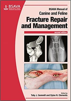 BSAVA Manual of Canine and Feline Fracture Repair and Management 2nd Edition