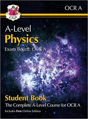 A Level Physics for OCR A Year 1 & 2 Student Book