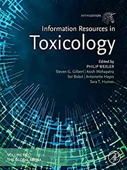 Information Resources in Toxicology Volume 1 Background Resources and Tools 5th Edition