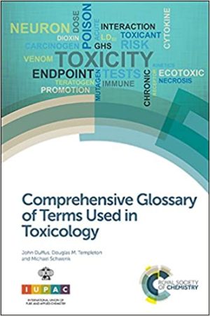 Comprehensive Glossary of Terms Used in Toxicology