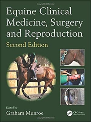 Equine Clinical Medicine Surgery and Reproduction 2nd Edition