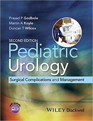 Pediatric Urology Surgical Complications and Management 2nd Edition