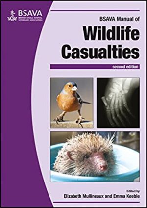 BSAVA Manual of Wildlife Casualties 2nd Edition