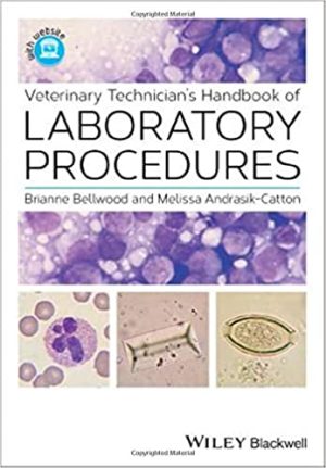 Veterinary Technicians Handbook of Laboratory Procedures