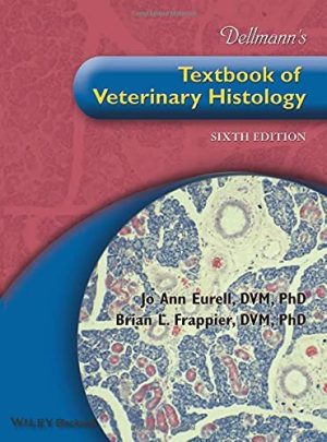 Dellmanns Textbook of Veterinary Histology 6th Edition