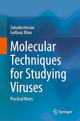 Molecular Techniques for Studying Viruses Practical Notes
