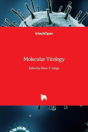 Molecular Virology By Moses P Adoga