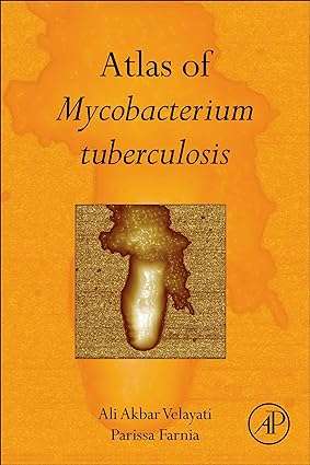 Atlas of Mycobacterium Tuberculosis
