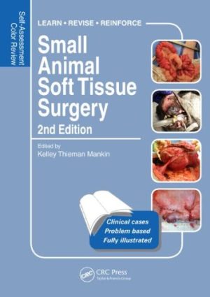 Small Animal Soft Tissue Surgery Self Assessment Color Review 2nd Edition
