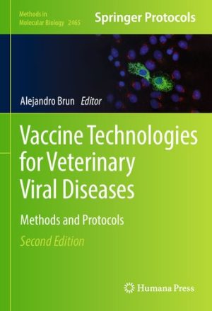 Vaccine Technologies for Veterinary Viral Diseases Methods and Protocols 2nd Edition