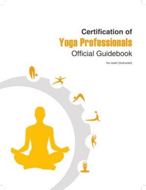 Certificate of Yoga Professionals Official Guidebook Level 1