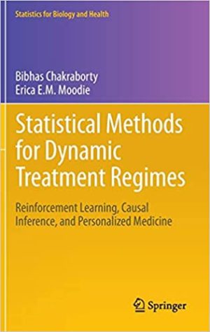 Statistical Methods for Dynamic Treatment Regimes Reinforcement Learning Causal Inference and Personalized Medicine